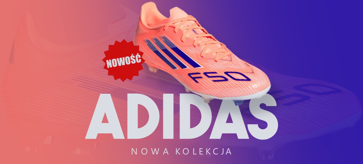 ADIDAS NOWA KOLEKCJA